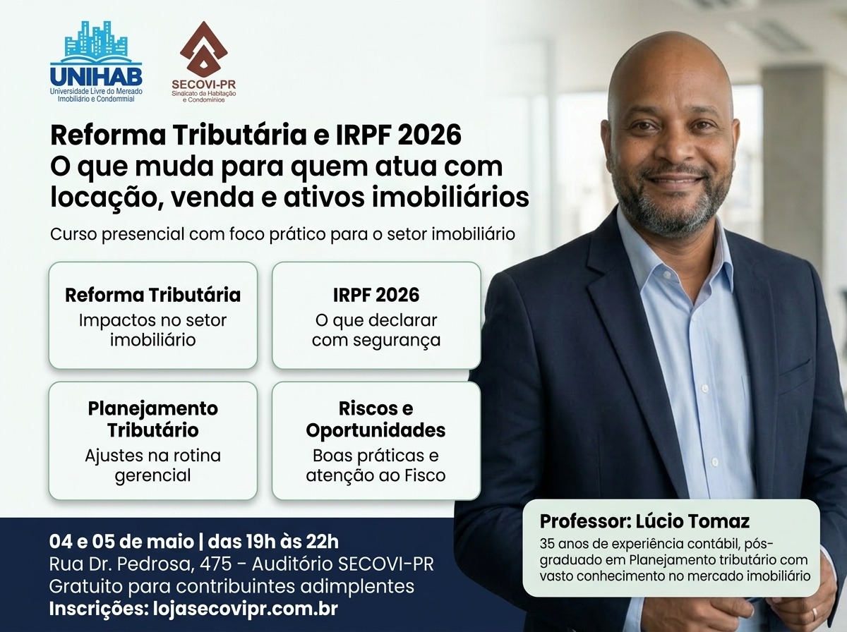 Os Impactos da Reforma Tributária no Setor Imobiliário e o IRPF 2026